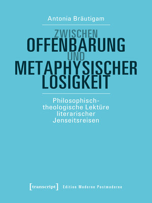 cover image of Zwischen Offenbarung und metaphysischer Losigkeit